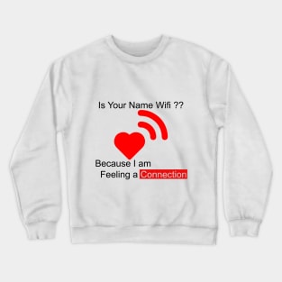 love connection Crewneck Sweatshirt